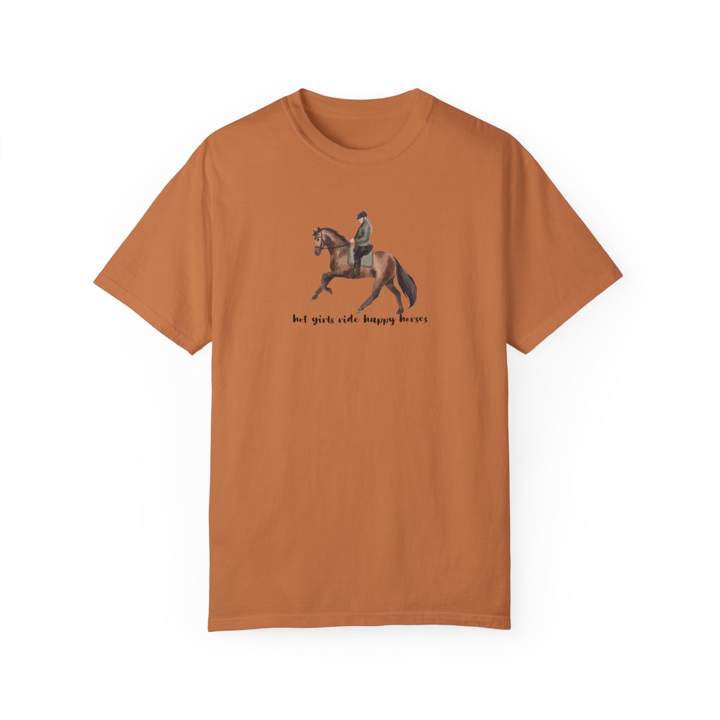 Hot Girls Ride Happy Horses (Dressage) T-shirt