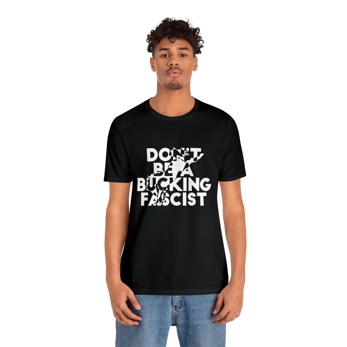 Buck Fascism Short Sleeve Tee