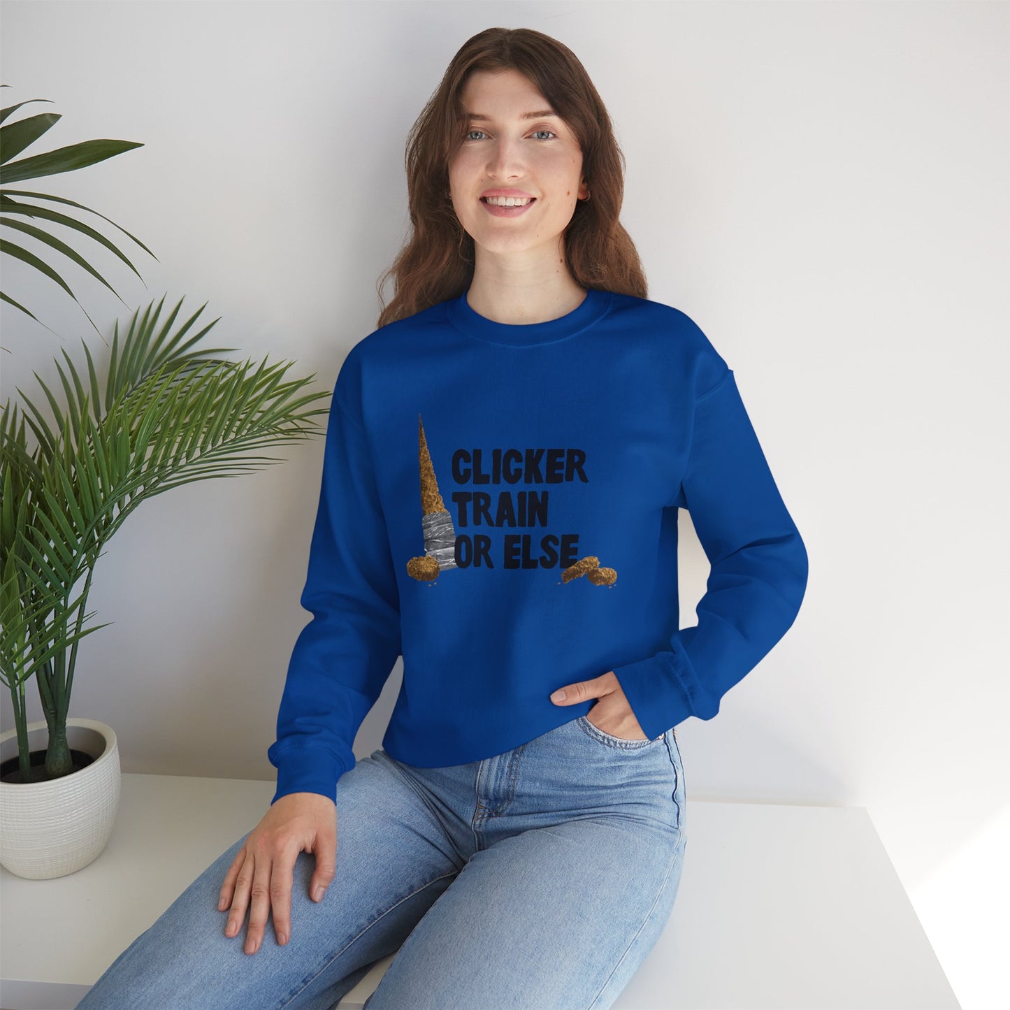 Clicker Train or Else Sweatshirt