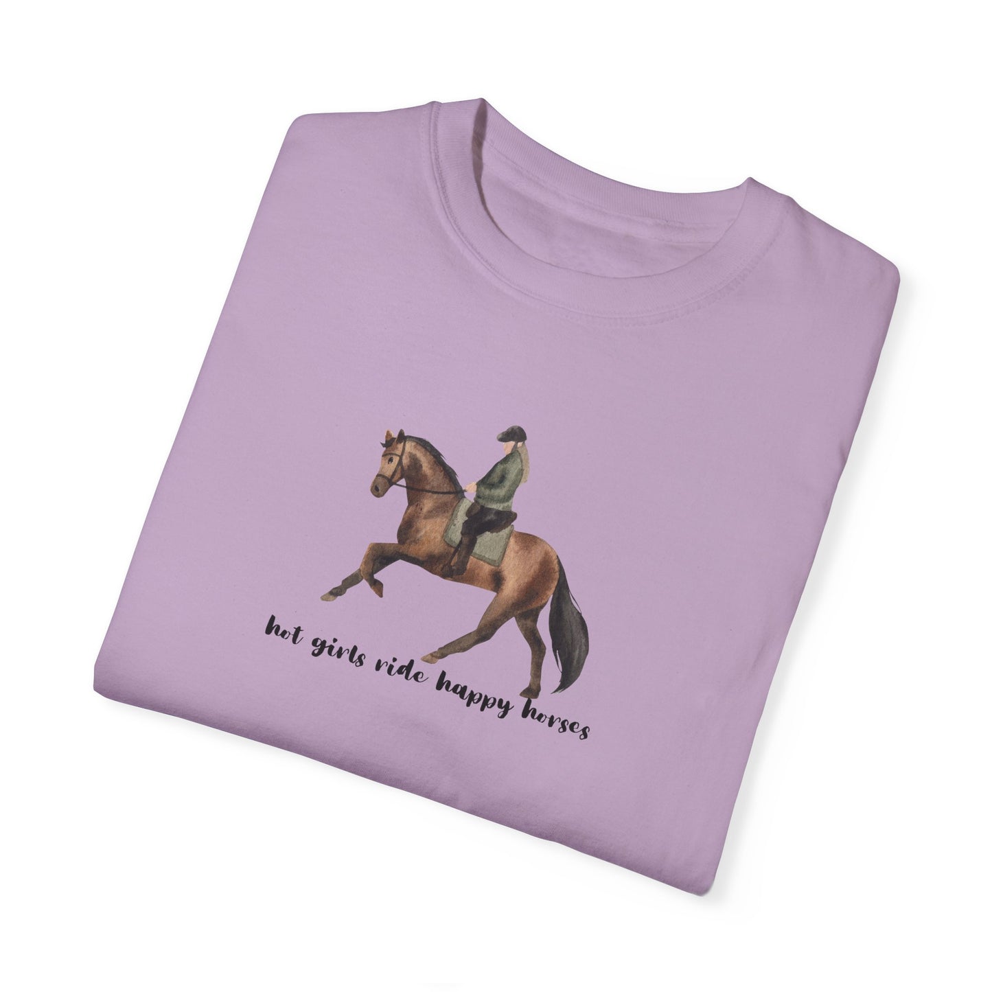 Hot Girls Ride Happy Horses (Dressage) T-shirt