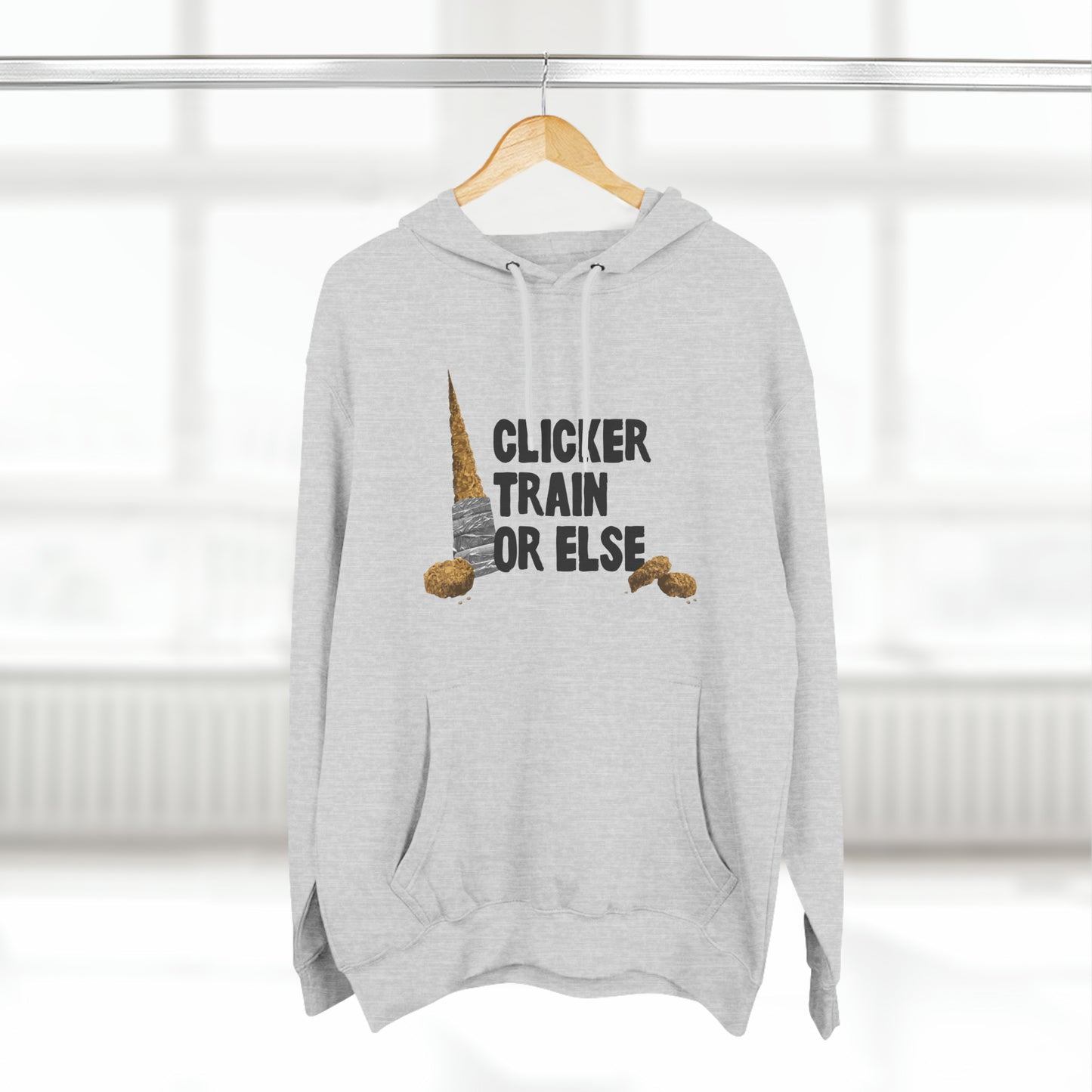 Clicker Train or Else Hoodie