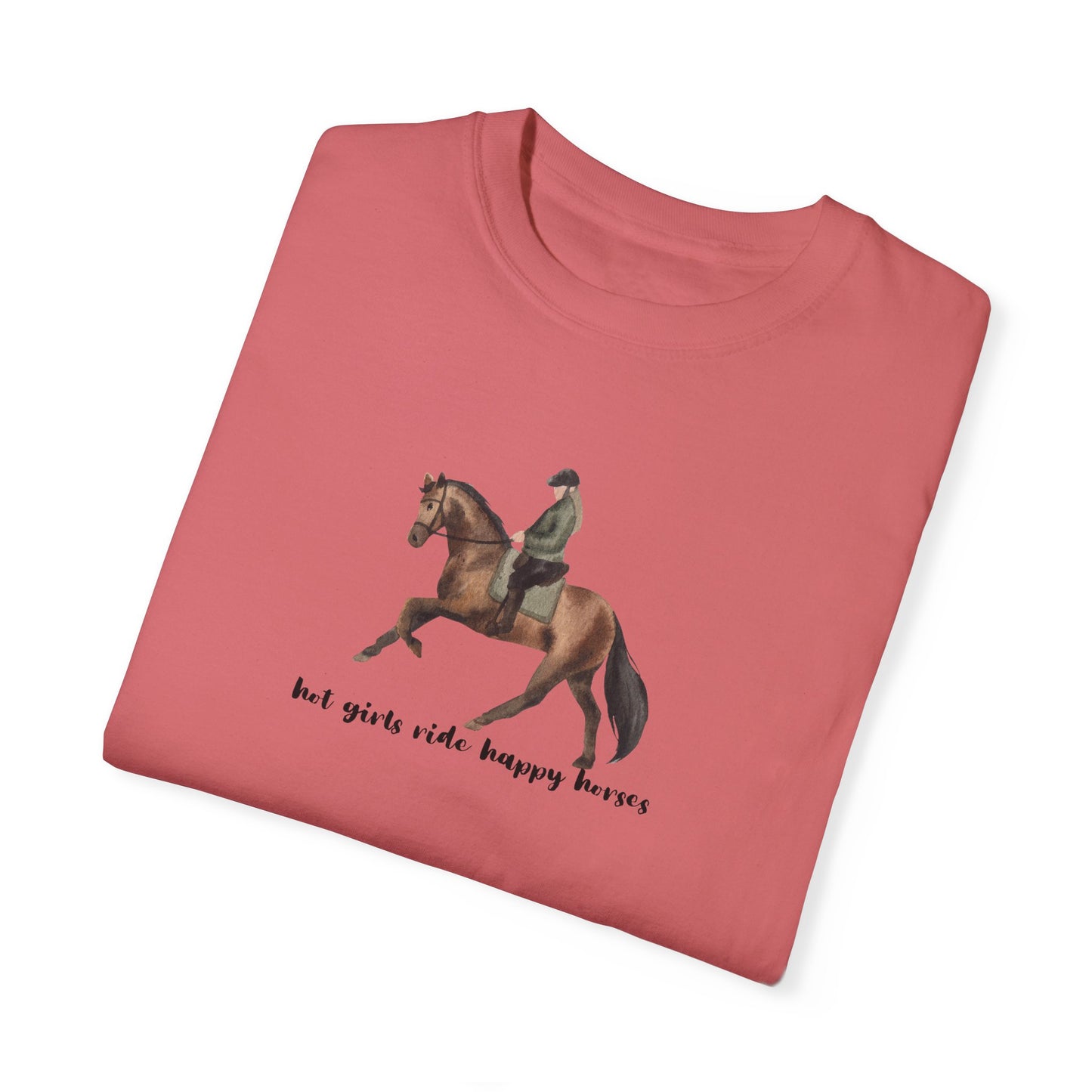 Hot Girls Ride Happy Horses (Dressage) T-shirt