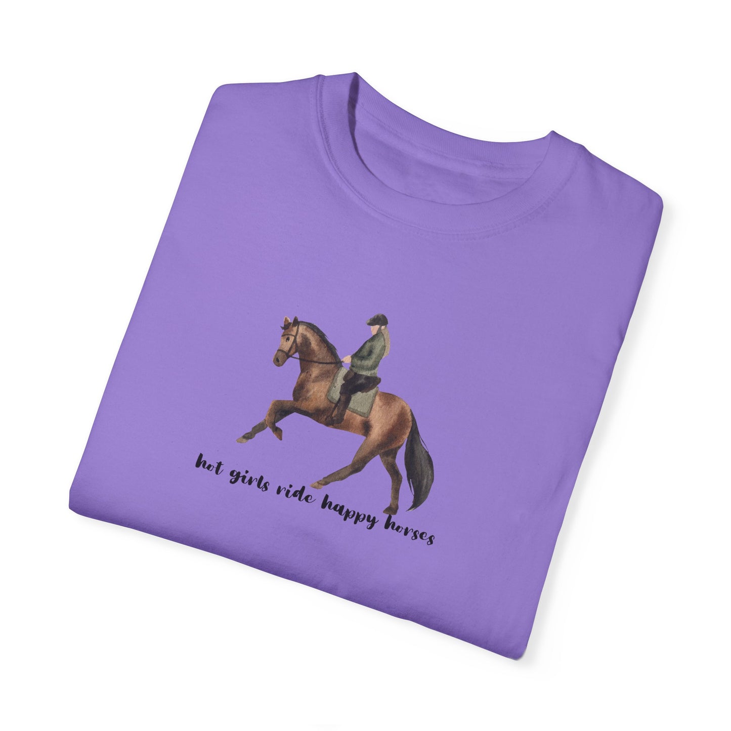Hot Girls Ride Happy Horses (Dressage) T-shirt