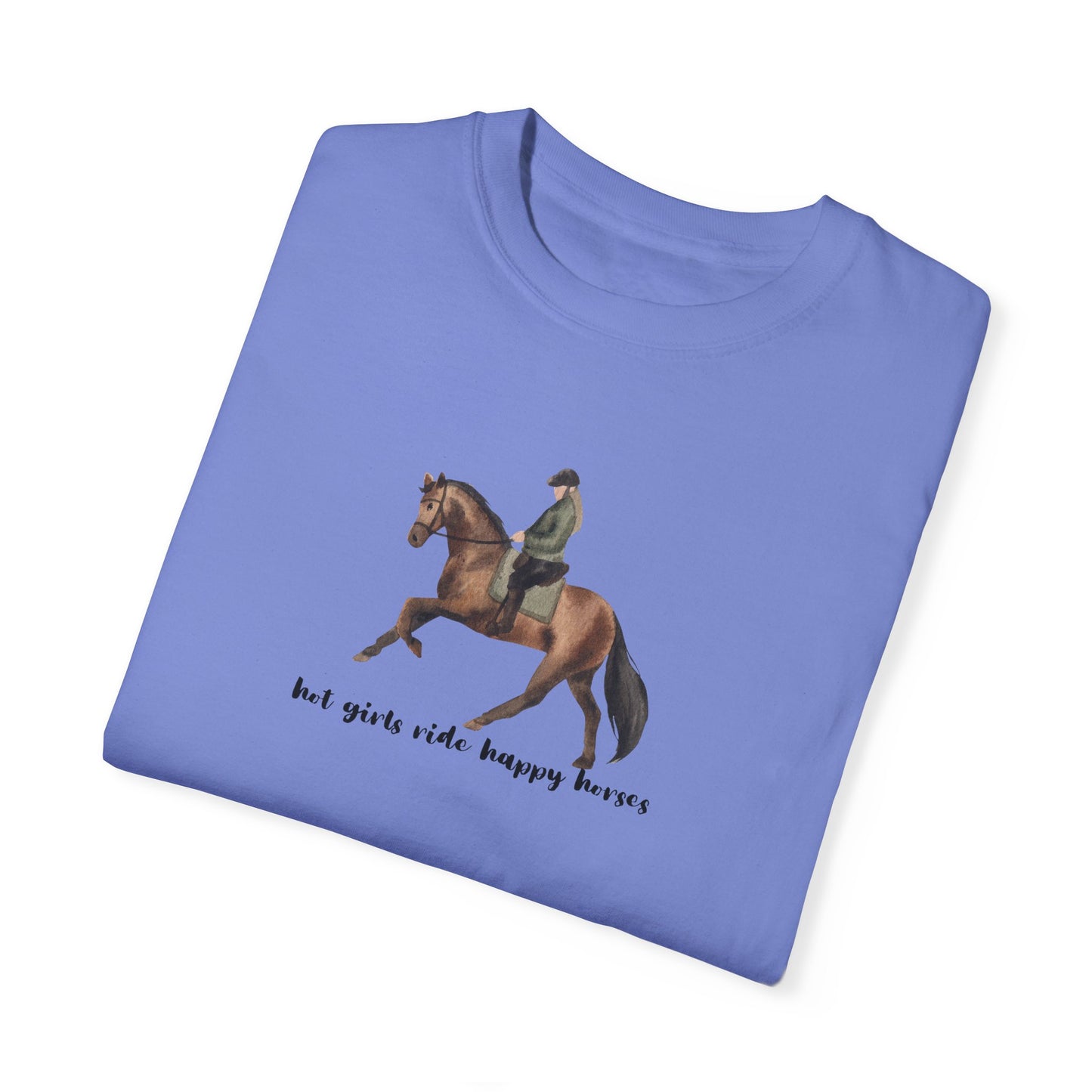 Hot Girls Ride Happy Horses (Dressage) T-shirt