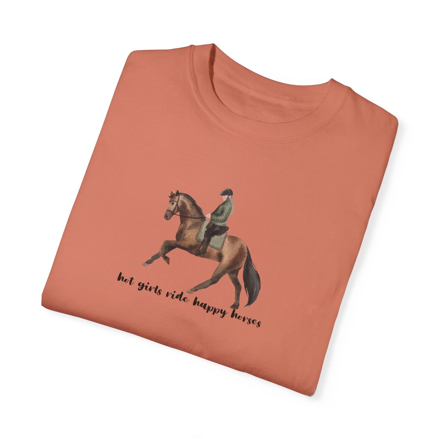 Hot Girls Ride Happy Horses (Dressage) T-shirt