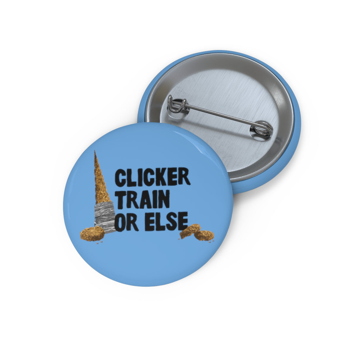 Clicker Pin Clicker Train or Else Pin – Milestone Equestrian