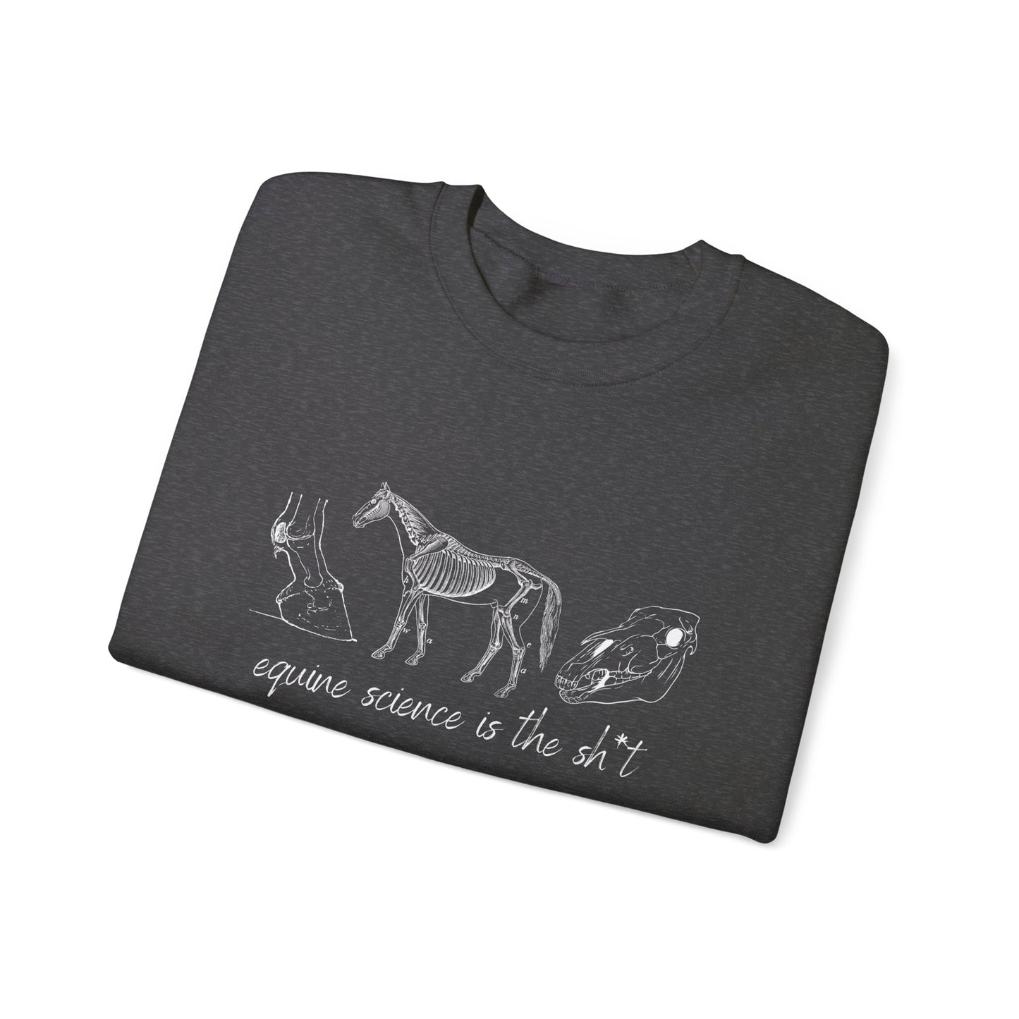 Equine Science is the Sh*t Crewneck Sweatshirt