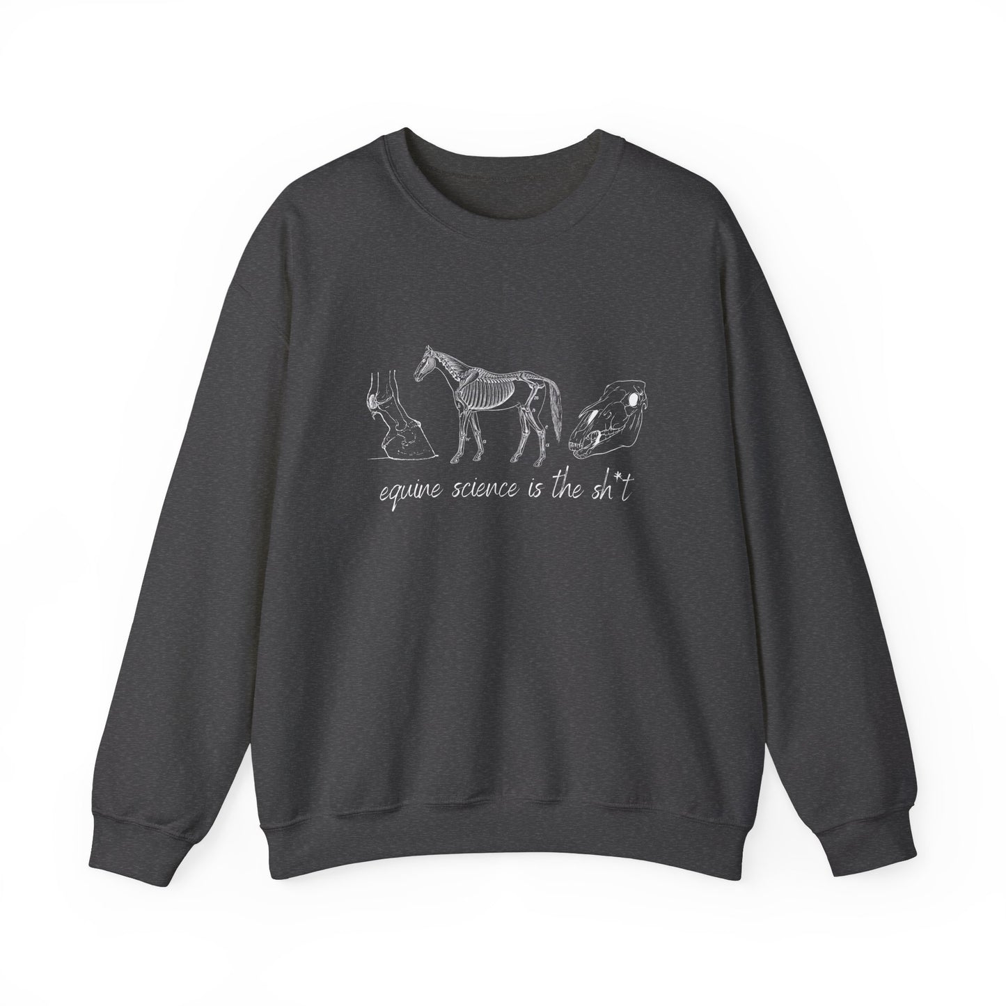 Equine Science is the Sh*t Crewneck Sweatshirt