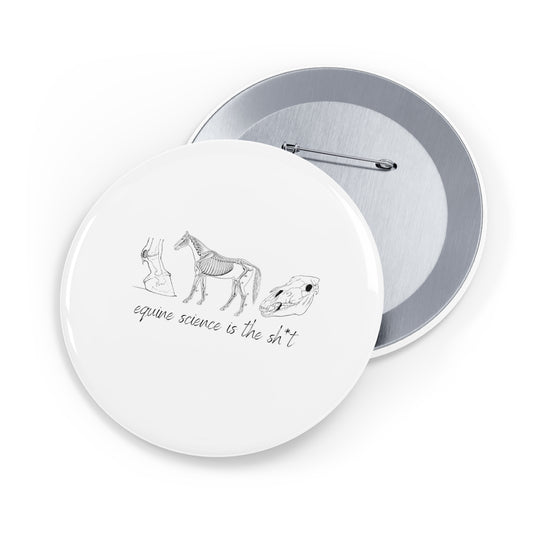 Equine Science is the Sh*t Round Pin
