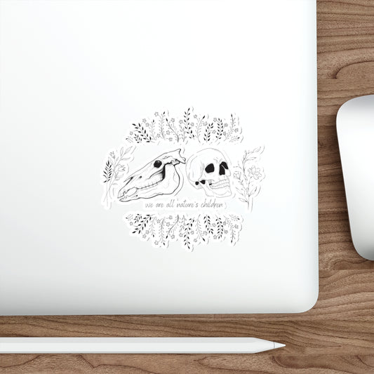 We Are All Nature's Children Sticker